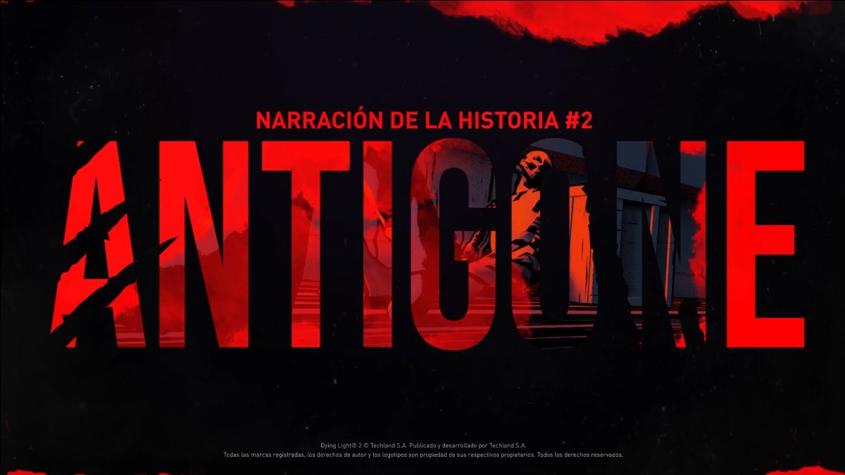 Llega la 2ª historia urbana de Dying Light 2 en Español Latino: Antigone