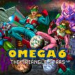 Revisión: OMEGA 6 The Triangle Stars – Una aventura retro-futurista