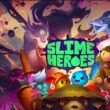 Revisión: Slime Heroes – Una aventura mágica con héroes gelatinosos