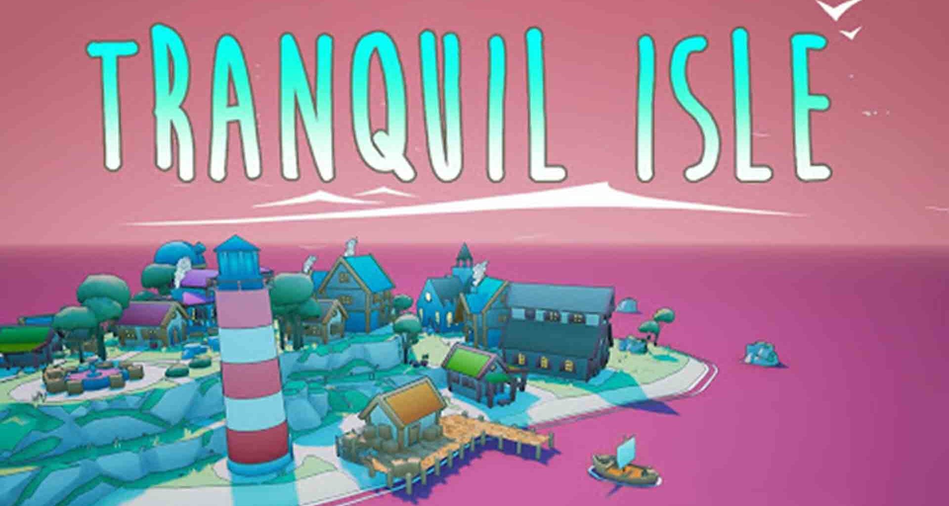 Revisión: Tranquil Isle – Un paraíso de construcción y estrategia en islas procedurales