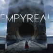 Revisión: Empyreal – Una odisea épica a través de un monolito ancestral