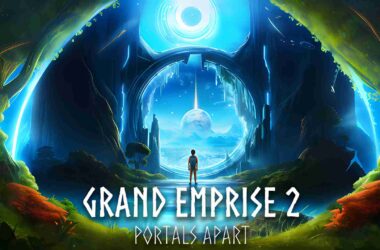 Revisión: Grand Emprise 2 Portals Apart – Un recorrido vertiginoso por dimensiones fantásticas