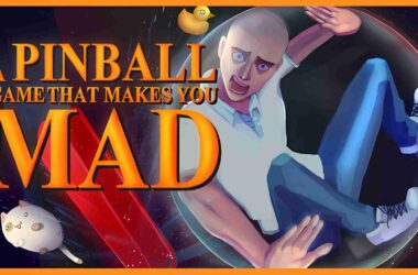 Primeras impresiones: A Pinball Game That Makes You Mad – Desata tu ira y frustración en cada jugada