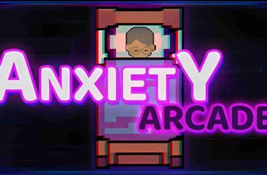 Revisión: Anxiety Arcade – Experiencia narrativa sobre vivir con ansiedad