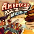 Primeras impresiones: American Cooking Simulator Multiplayer – Cocina con pólvora y cooperación sin límites