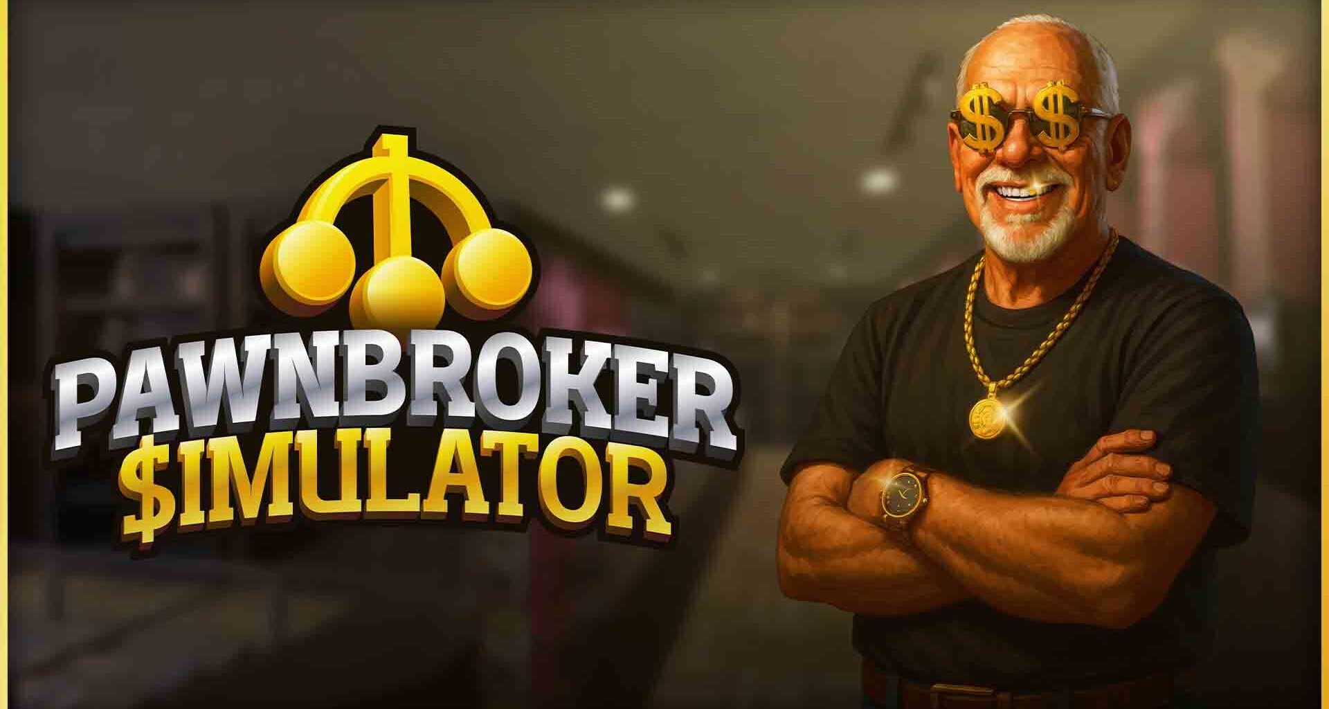 Revisión: Pawnbroker Simulator – Gestión estratégica detrás del mostrador de empeños