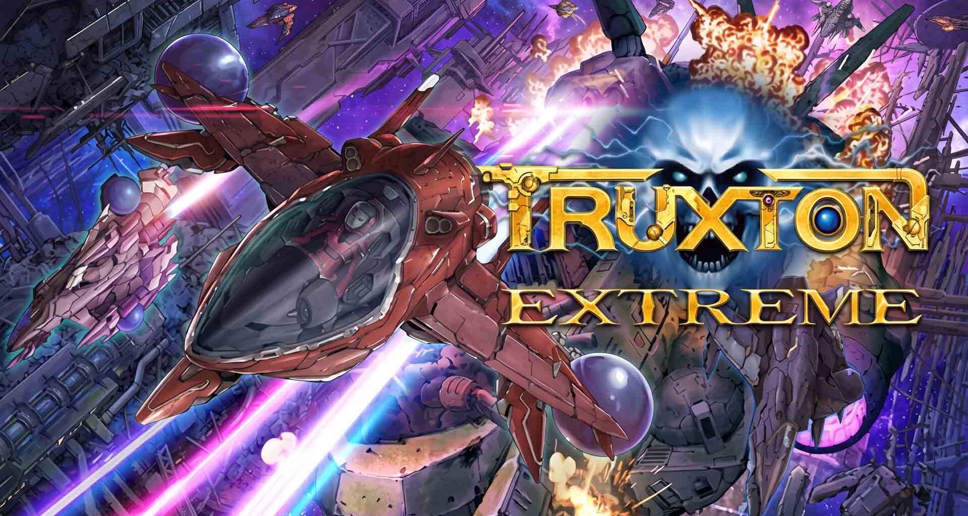 Revisión: Truxton Extreme – Regreso explosivo de un clásico del shoot ’em up