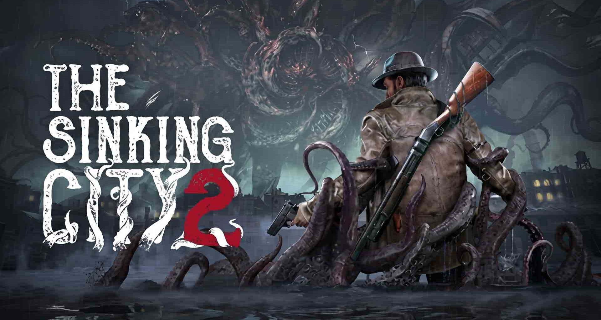 Revisión: The Sinking City 2 – Terror lovecraftiano en Arkham