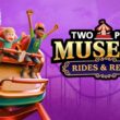 Revisión: Two Point Museum: Atracciones y reliquias – Feria y museo